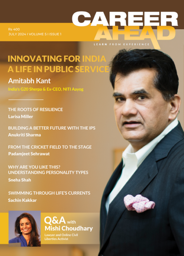 Cover of the July 2024 issue of Career Ahead, featuring Amitabh Kant.